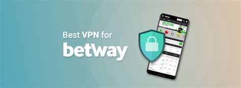 Best VPNs for Betway in 2024 – Bet Safely With Our Top Picks